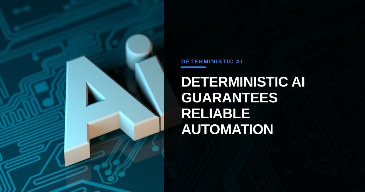 Deterministic AI: The Missing Piece for Production‑Ready Agent Pipelines